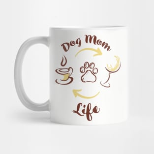 Dog Mom Life Coffee Tee Tshirt Mug